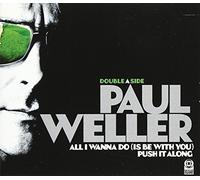 All I Wanna Do/Push It Along [UK Import]