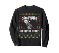 All I Want Christmas Pull de Noël Moche Perroquet Africain Gris Sweatshirt