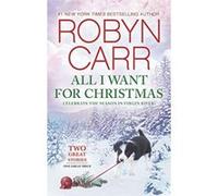 All I Want for Christmas: An Anthology (Virgin River Novel) - [Version Originale] Robyn Carr (Auteur)