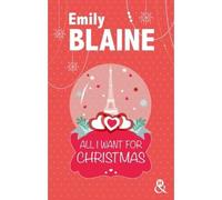 All I Want For Christmas - Emily Blaine - Harlequin - broché - Roman