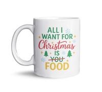 All I Want For Christmas is Food Mug - Drôle 325ml Ceramic Coffee Cup - Cute Holiday Gift for Food Lovers, Friends & Family