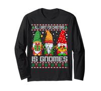 All I Want for Christmas is Gnomes Santa Pull Moche drôle Manche Longue