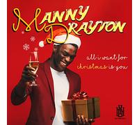 Manny Drayton - All I Want for Christmas is You
