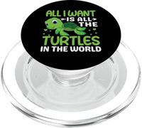 All I Want is All The Turtles in The World | Tortue PopSockets PopGrip pour MagSafe