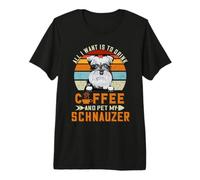All I Want is to Drink Coffee and Pet My Dog Schnauzer Puppy T-Shirt Haut de Gamme