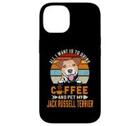All I Want is to Drink Coffee Pet My Jack Russell Terrier Coque pour iPhone 14