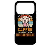 All I Want is to Drink Coffee & Pet My Rhodesian Ridgeback Coque pour iPhone 17 Pro