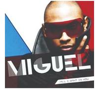 Miguel – All I Want Is You – CD