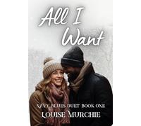 All I Want: Navy Blues #1