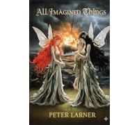 All Imagined Things