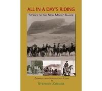 All In A Day's Riding: Stories Of The New Mexico Range