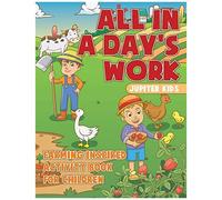 All In A Day's Work - Farming-Inspired Activity Book For Children