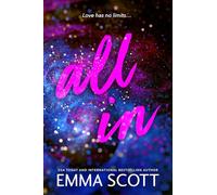 All In: An Angsty Friends to Lovers Romance (Full Tilt Duet Book 2)