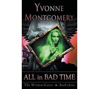 All In Bad Time (The Wisdom Court Series, Book 3)