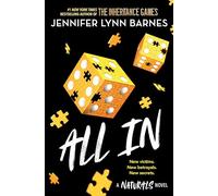 All In - Livre 3 - Affaires non résolues s'enflamment, auteur de The Inheritance Games