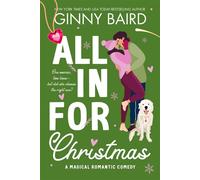 All in for Christmas A Magical Romantic Comedy - Ginny Baird - Winter Wedding Press - ebook (ePub) - Livre