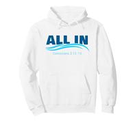 All in for Jesus: Christian Faith Baptism Colossians 2:12-13 Sweat à Capuche