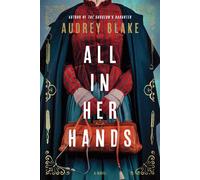 All In Her Hands A Novel - Audrey Blake - Sourcebooks Landmark - ebook (ePub) - Livre