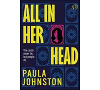All in Her Head A gripping psychological thriller about friendship and obsession - Paula Johnston - Bloodhound Books - ebook (ePub) - Livre