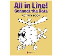 All In Line! Connect The Dots Activity Book