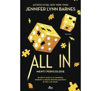All in. Menti pericolose - Jennifer Lynn Barnes - Casa Editrice Nord - ebook (ePub) - Livre