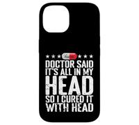 All in My Head Placebo Humour Coque pour iPhone 14