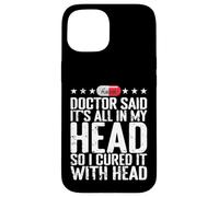 All in My Head Placebo Humour Coque pour iPhone 15