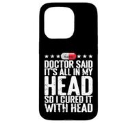 All in My Head Placebo Humour Coque pour iPhone 15 Pro