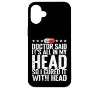 All in My Head Placebo Humour Coque pour iPhone 16 Plus