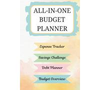 All-in-one Budget Planner that includes Expense Tracker, Debt Manager, Saving Planner- Simple & Easy Notebook: Finance Logbook to Track, Plan, and Achieve Your Financial Goals