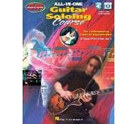 All-In-One Guitar Soloing Course: The Contemporary Guide To Improvisation Book/Online Audio