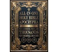 All-In-One Holy Bible with Apocrypha: 300 Books in Print Plus Audiobook, Videos, and Thousands of Digital Books