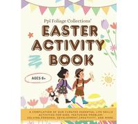 All-In-One Life Skills Easter Workbook: Fun & Engaging Activities for the Kids Ages 6+ With Fundamental Growth Skills and Easter Themes | 8.5x11 ... | Gifts for Easter, Vacations and Free Times