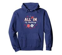 All in Or Nothing Gambling Citation Cadeau pour Amoureux de Casino Sweat à Capuche, Unisexe pour Adultes, Bleu Marine, XXL