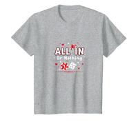 All in Or Nothing Gambling Citation Cadeau pour Amoureux de Casino T-Shirt, Enfant, Gris Chiné, 4 Ans