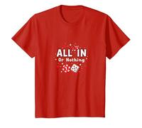 All in Or Nothing Gambling Citation Cadeau pour Amoureux de Casino T-Shirt, Enfant, Rouge, 4 Ans
