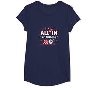 All in Or Nothing Gambling Citation Cadeau pour Amoureux de Casino T-Shirt, Fille, Bleu Marine, M