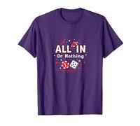 All in Or Nothing Gambling Citation Cadeau pour Amoureux de Casino T-Shirt, Homme, Violet, 3XL