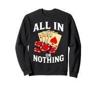 All in Or Nothing Joueur de Poker Vintage Rétro Drôle Sweatshirt
