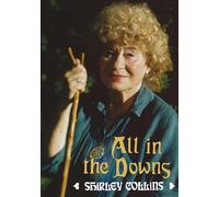 All in the Downs: Reflections on Life, Landscape, and Song