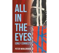 All in the Eyes (Only Connect) - Peter Wooldridge - Rowanvale Books Ltd - ebook (ePub) - Livre