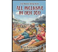 All Inclusive in den Tod: Ein Hannes König Krimi - Band 3
