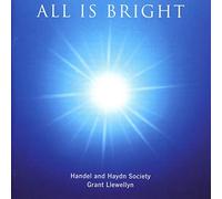 All is Bright Christmas Choral CD. Haendel & Haydn Society
