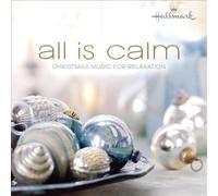 All is Calm: Christmas Music for Relaxation