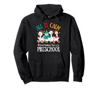 All is Calm Just Kidding This is Preschool Christmas Sweat à Capuche