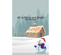 All Is Merry And Bright : School Timetable: Nice Notebook Journal Gift For Your Kids