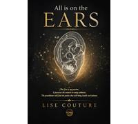 All Is on the EARS: The Ear is my passion. It possesses the answers to many ailments. The practitioner will find the points that will bring health and balance.