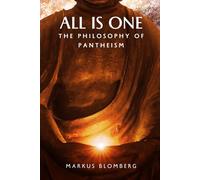 All is One: The Philosophy of Pantheism