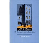 All Is True by Lilian R. Furst Lilian R. Furst (Auteur)