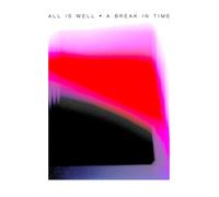 All is Well A Break in Time (Vinyl) 12" Album